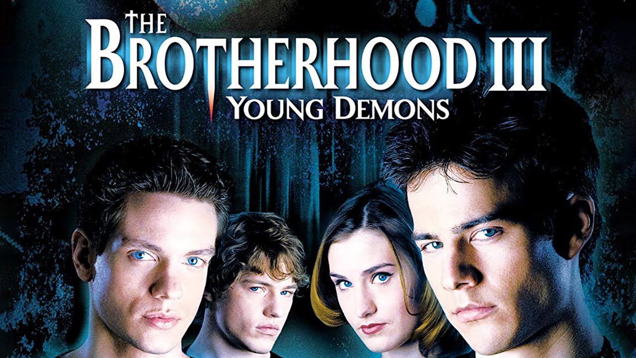 The Brotherhood 3: Young Demons